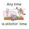Any Time Is Stitchin' Time Fabric Panel - ineedfabric.com
