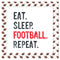 Eat, Sleep, Football, Repeat Pillow Panels - ineedfabric.com