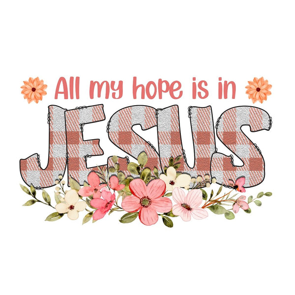 All My Hope Is In Jesus Fabric Panel - ineedfabric.com