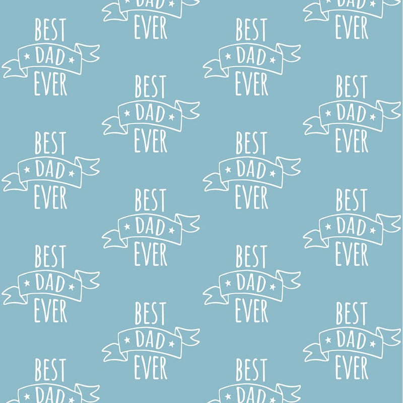 Best Dad Ever Fabric - Blue - ineedfabric.com