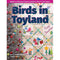 Birds in Toyland Book - ineedfabric.com