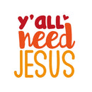 Faith, Y'all Need Jesus Fabric Panel - White - ineedfabric.com