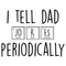I Tell Dad Jokes Periodically Fabric Panel - ineedfabric.com