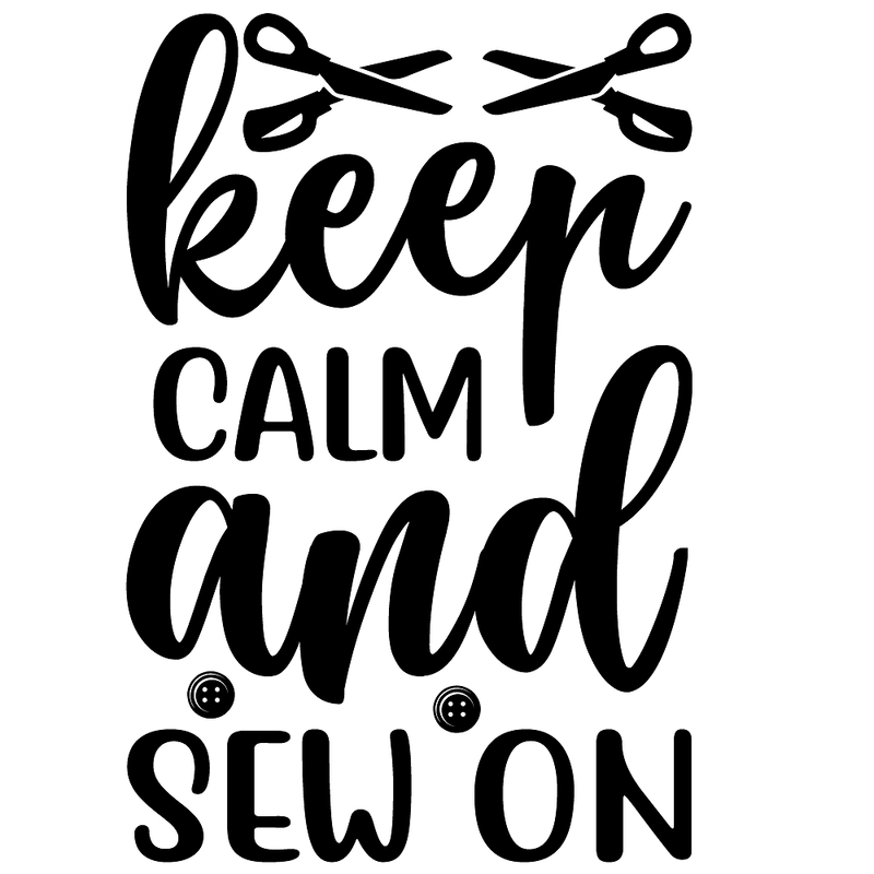 Keep Calm and Sew On Fabric Panel - Black/White - ineedfabric.com