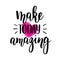 Make Today Amazing Font Fabric Panel - ineedfabric.com