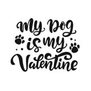 My Dog Is My Valentine Fabric Panel - ineedfabric.com
