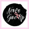Never Give Up Circular Fabric Panel - Pink/Black - ineedfabric.com