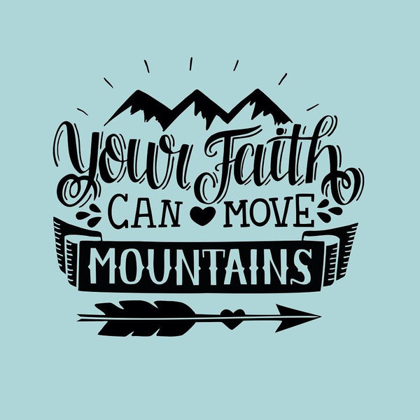 Your Faith Can Move Mountains Fabric Panel - Blue - ineedfabric.com
